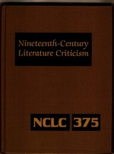 Nineteenth-Century Literature Criticism Volume 375 Criticism of the Works of Nov