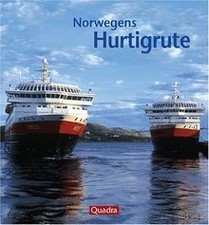 Norwegens Hurtigruten: Die