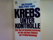 Krebs unter Kontrolle. Nr. 4669, Emonds, Jan und Hans-Peter Legal: