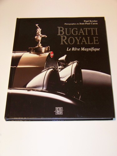 Bugatti royale la rêve - bugatti,
