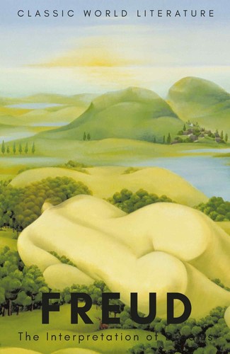 The interpretation dreams - the, of