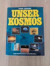 Unser Kosmos. Eine Reise durch das Weltall. von Sagan, Carl | Buch | Zustand Ok