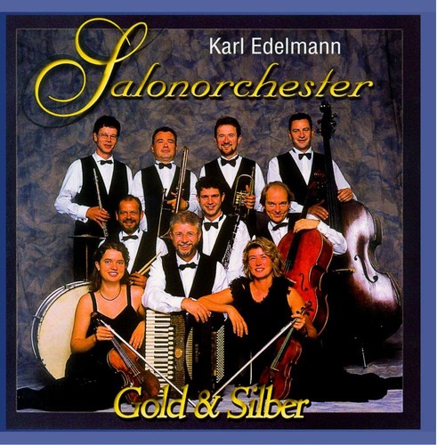 Karl edelmann salonorchester - karl,