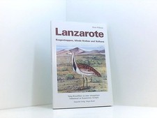Lanzarote- Kragentrappen, Blinde Krebse und Vulkane Kragentrappen, blinde Krebse
