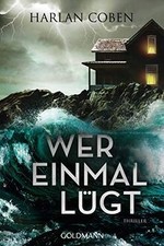 Wer einmal lügt: Thriller von