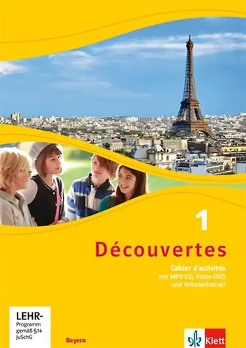 Découvertes ausgabe bayern - découvertes,
