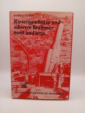 Riesengeschütze und schwere