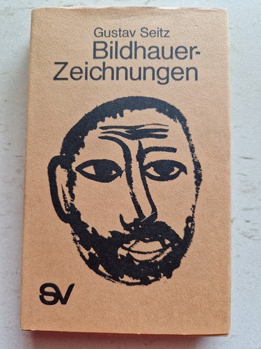 Der bildhauer gustav seitz - gustav,