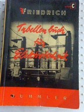 TABELLENBUCH FÜR ELEKTROTECHNIK - FRIEDRICH - Ausgabe C  304. bis 316. Auflage v