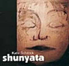 Kate Schrock - Shunyata