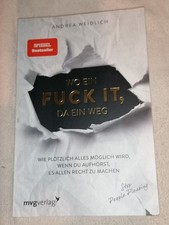 Wo ein Fuck it, da ein Weg | Andrea Weidlich 