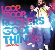 Looptroop rockers good things - rockers,