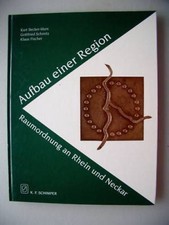 Aufbau einer Region Raumordnung an Rhein u. Neckar 1999