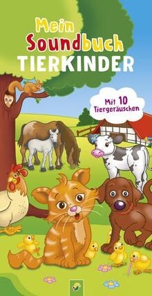 Mein soundbuch tierkinder von - mein,