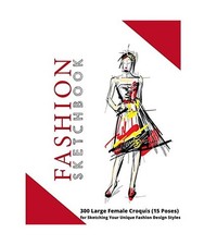Fashion sketchbook 300 - fashion,