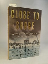 Close to Shore. A True Story