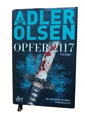 Opfer 2117: Der achte Fall für Carl Morck, Sonderdezernat Q, Thriller Carl Morck