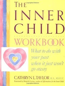 The inner child workbook what - the,