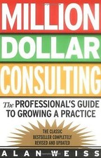 Million Dollar Consulting. The Professionals Guide to G... | Buch | Zustand gut