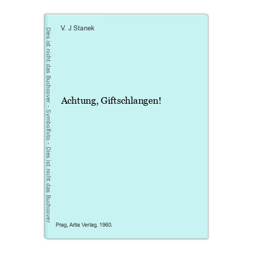 Achtung giftschlangen - achtung,,