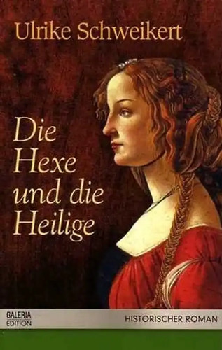 Die hexe und - die, heilige