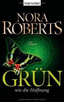 Grün wie die - hoffnung:, roman
