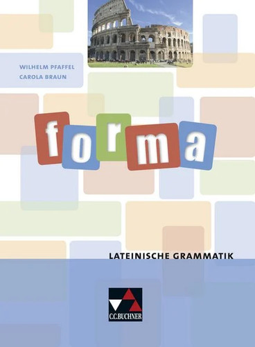 Forma lateinische grammatik - lateinische,