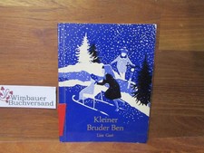 Kleiner Bruder Ben. [Ill.: Emmy-Claire Haag] Gast, Lise :