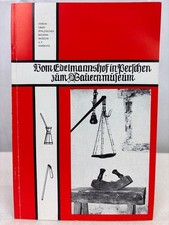 Geschichte des oberpfälzischen Bauernmuseums in Perschen. Krannich, Johann: