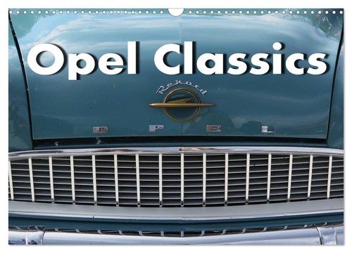 Opel classics wandkalender - opel,
