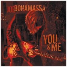 You and von joe bonamassa - you,