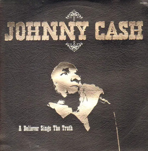 Johnny cash believer sings - johnny,
