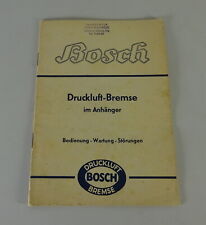 Handbuch Bosch Druckluft-Bremse im Anhänger Stand 03/1945