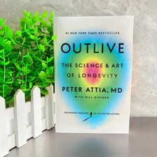 Outlive: The Science and Art
