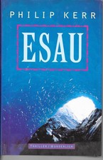 Esau - Thriller - Philip Kerr - Rowohlt Verlag 1. Auflage 1997
