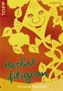 Herbst filigran: Riesengroße Fensterbilder von Ange... | Buch | Zustand sehr gut