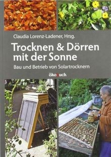 Trocknen und dörren - und, der