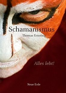 Schamanismus alles lebt - , |