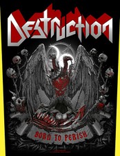 Destruction Born to perish Rückenaufnäher-Backpatch Metal-NEU & OFFICIAL!