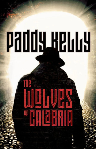 Paddy kelly the wolves of - paddy,