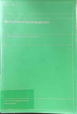 Betriebsverfassungsgesetz. Ein Kommentar für Studium und Praxis Arbeits- und Soz