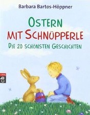 Ostern mit Schnüpperle: Die 20 schönsten Geschichten ... | Buch | Zustand sehr gut