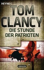 Tom Clancy / Die Stunde der Patrioten /  9783453436732