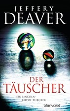 Jeffery Deaver / Der Täuscher