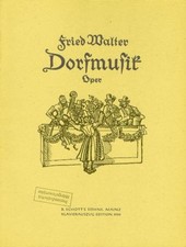 Fried Walter: Dorfmusik