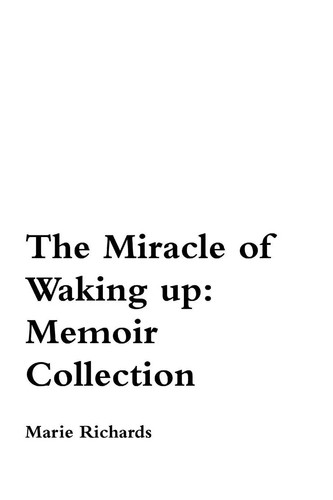 The miracle waking up - of,