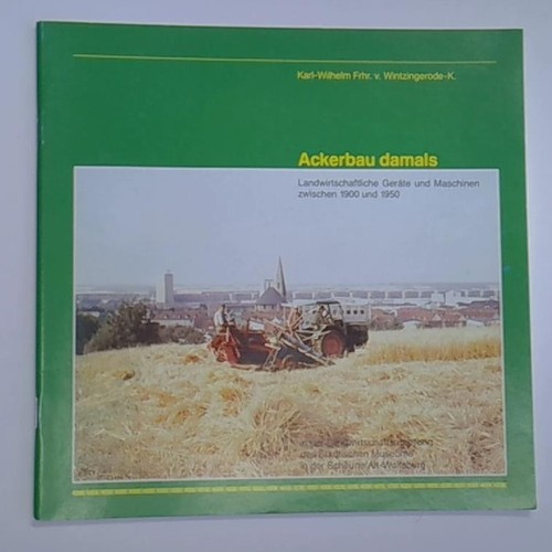 Ackerbau damals