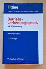 Betriebsverfassungsgesetz mit Wahlordnung - Handkommentar - 29.Auflage - Fitting