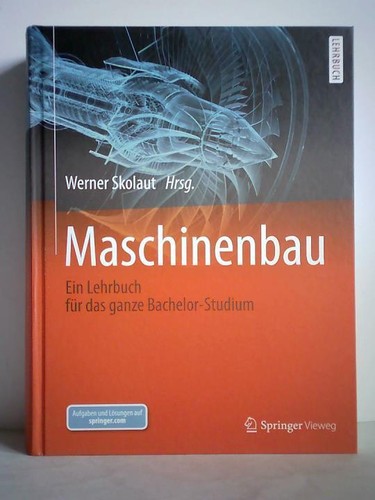 Maschinenbau ein lehrbuch - maschinenbau.,