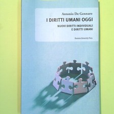 DIE MENSCHENRECHTE HEUTE VON GENNARO BONOMIA UNIVERSITY PRESS
